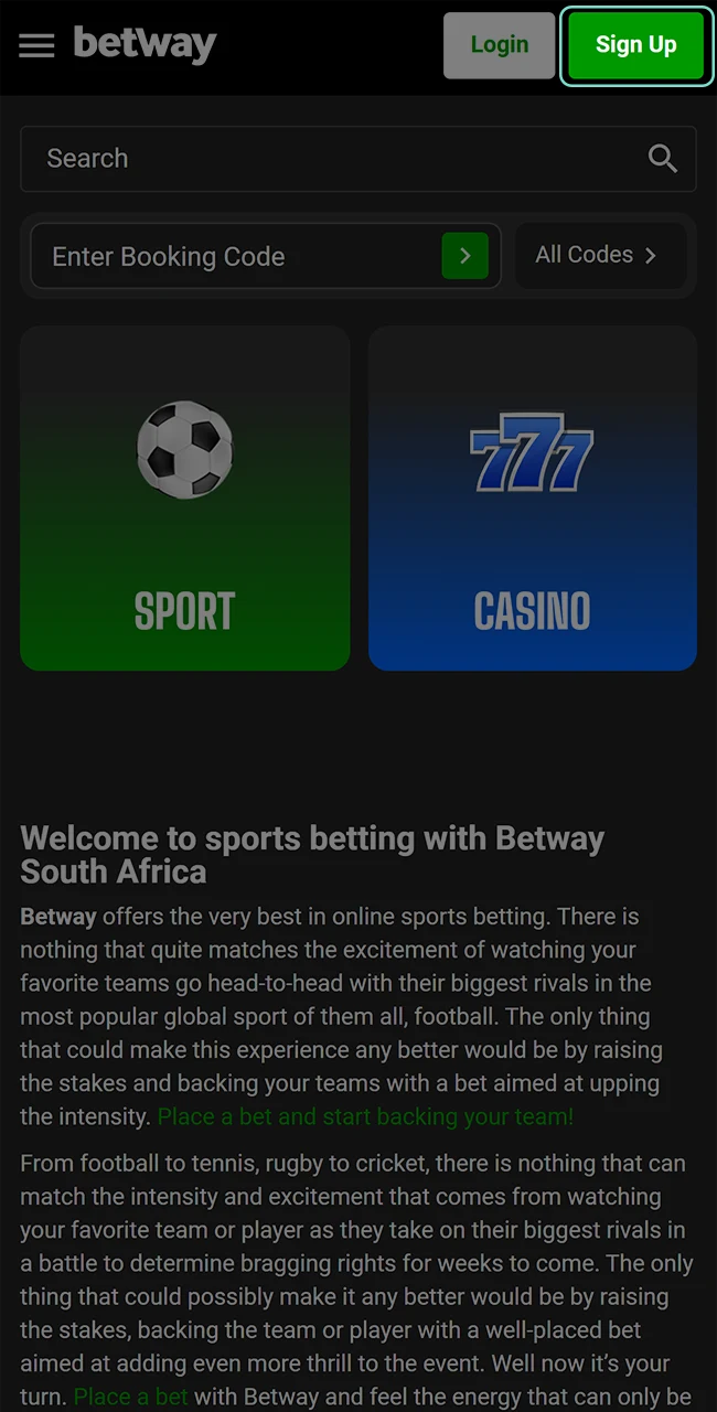 Registration on the Betway website is incredibly simple and can be handled by any level of player.