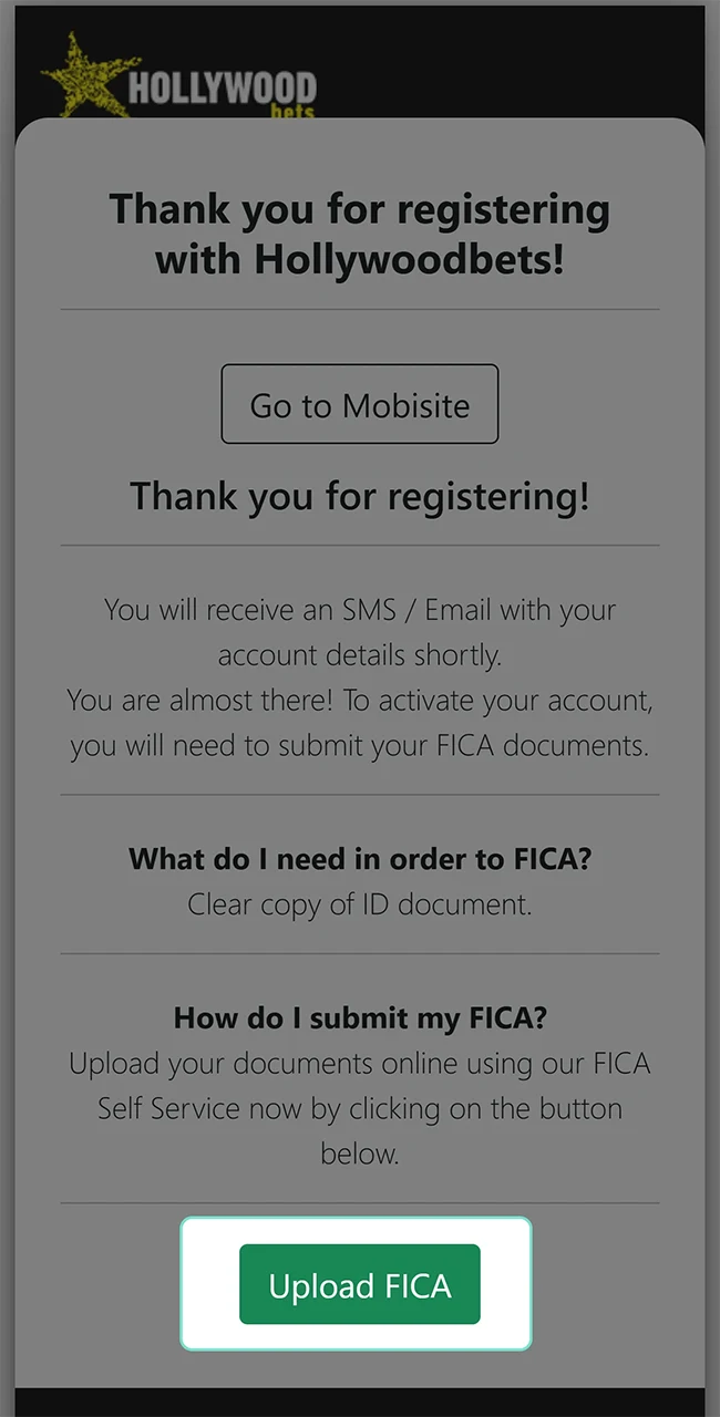 Provide your FICA documents to have full access to the Hollywoodbets website.